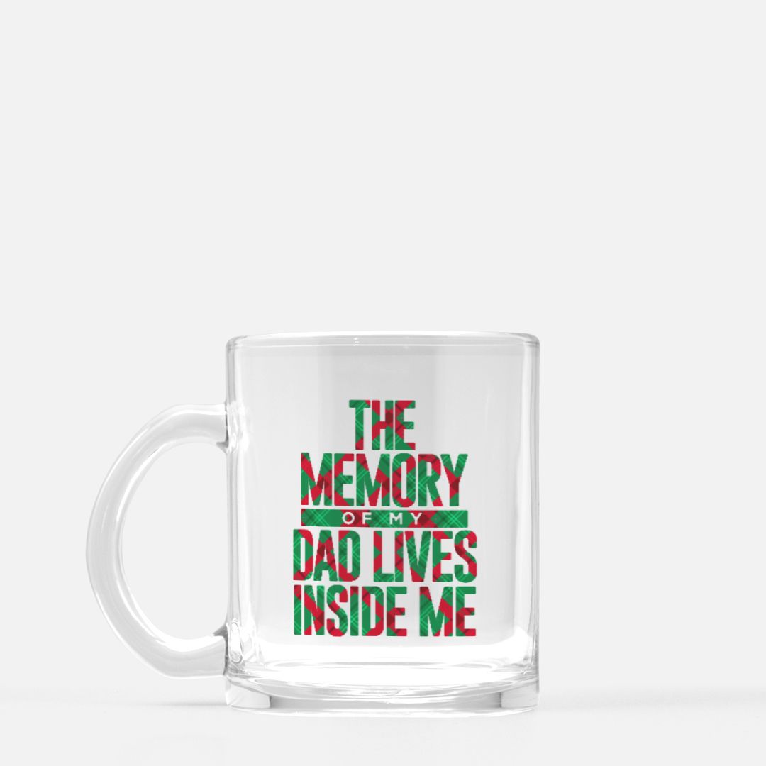 The Memory of Dad Mug Glass-clothing and culture-shop here at-A Perfect Shirt