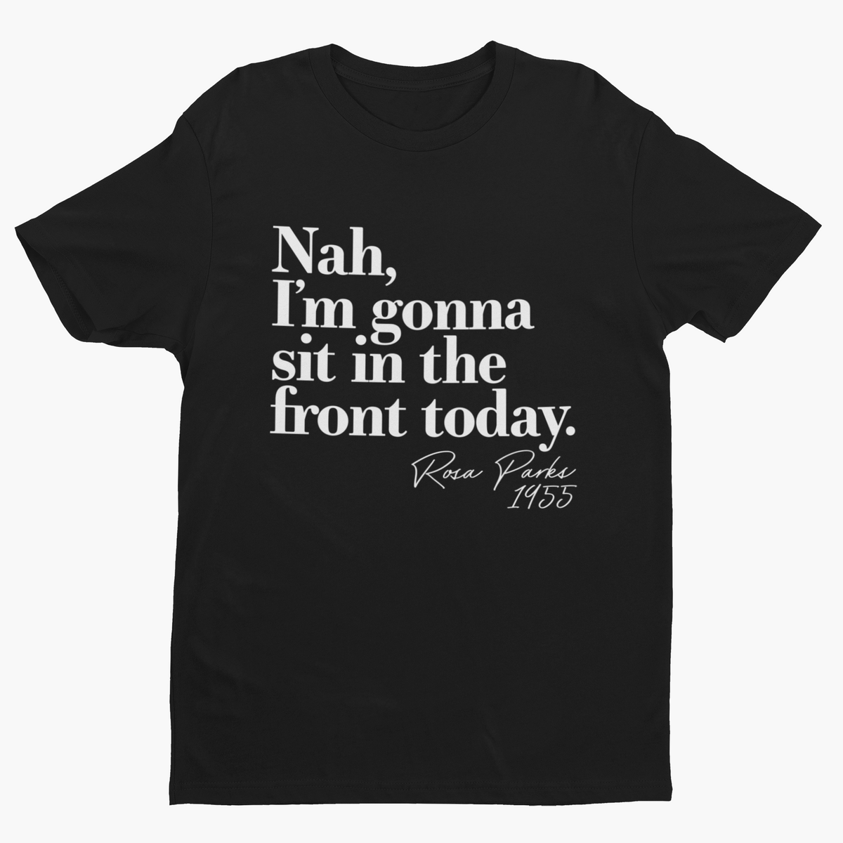 Nah Rosa Parks Graphic Tee - Funny Black History T-Shirt For Teens & Women (Yellow, Size S)