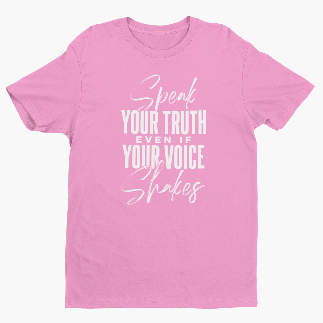 Speak Your Truth Even If Your Voice Shakes Short Sleeve T-Shirt-clothing and culture-shop here at-A Perfect Shirt