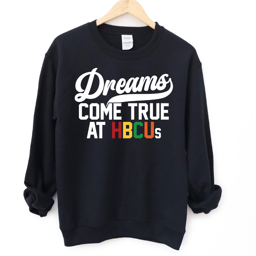 Vintage HBCU Sweatshirt – Dreams Come True at HBCU's Unisex Sweatshirt-clothing and culture-shop here at-A Perfect Shirt