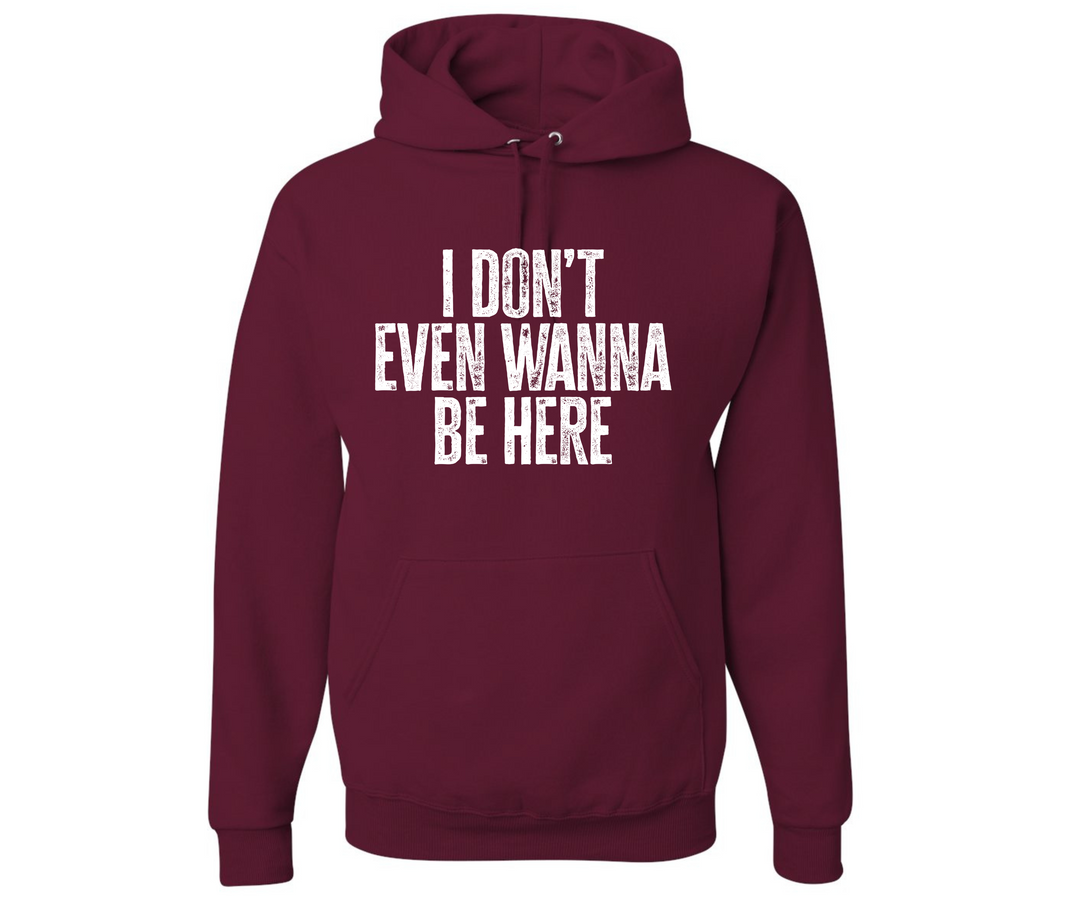 I Don't Even Want To Be Here Family Matching Hooded Sweatshirt-clothing and culture-shop here at-A Perfect Shirt