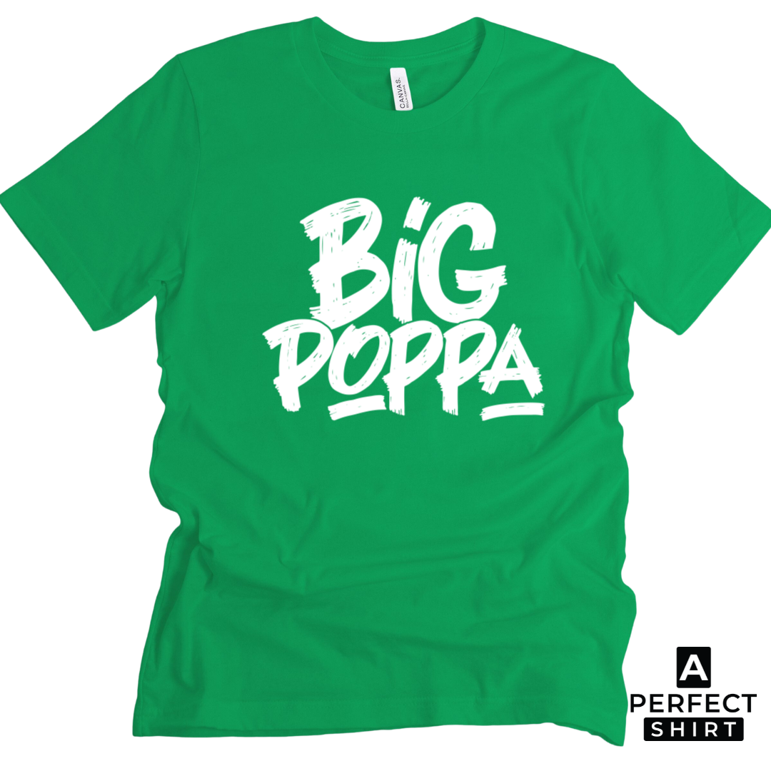 Big Poppa Father/Dad Short Sleeve T-Shirt-clothing and culture-shop here at-A Perfect Shirt