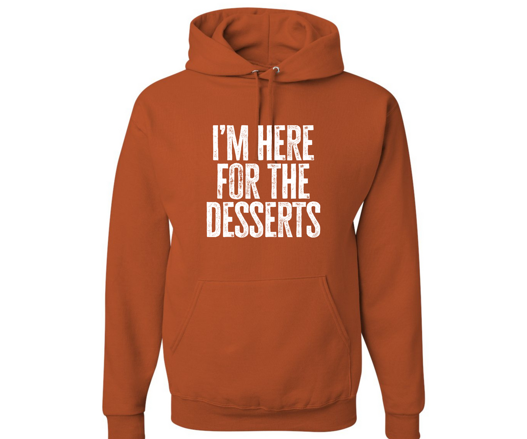 I'm Here For The Deserts Family Matching Hooded Sweatshirt-clothing and culture-shop here at-A Perfect Shirt
