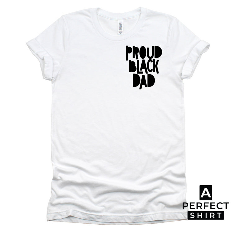 Proud Black Dad Short Sleeve T-Shirt for Fathers-clothing and culture-shop here at-A Perfect Shirt