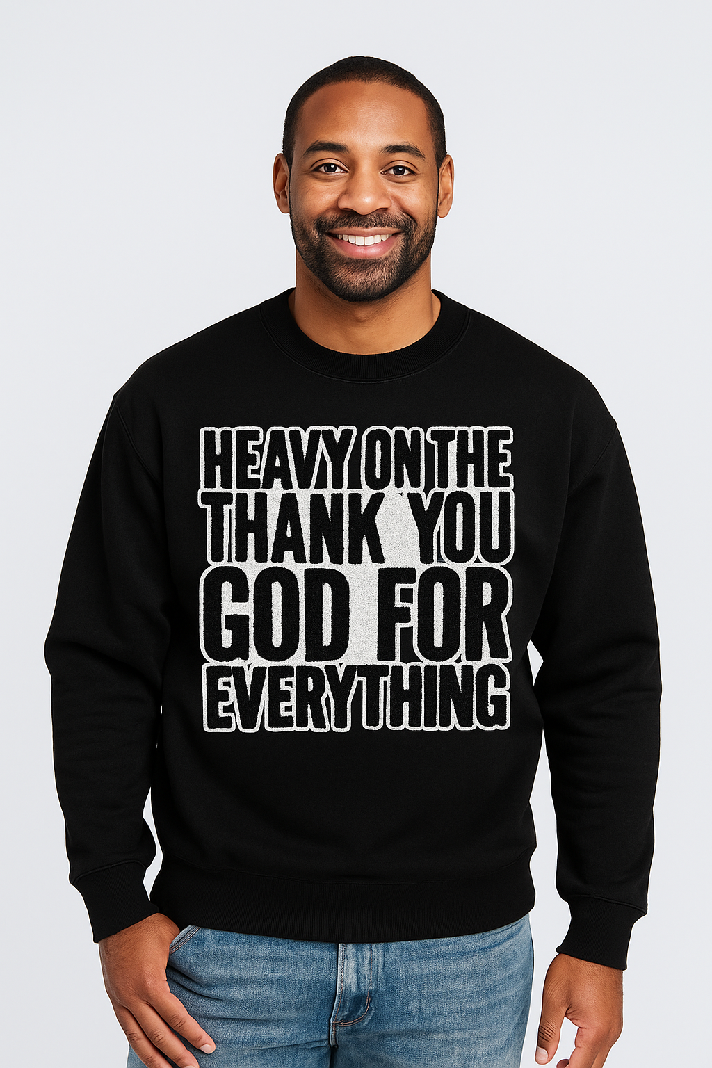 Heavy On The Thank You God For Everything Unisex Sweatshirt with Chenille Patch-clothing and culture-shop here at-A Perfect Shirt