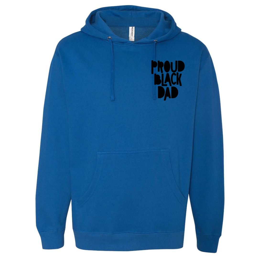 Proud Black Dad Hooded Sweatshirt for Fathers-clothing and culture-shop here at-A Perfect Shirt