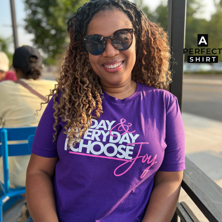 Today & Everyday I Choose Joy Unisex T-Shirt-clothing and culture-shop here at-A Perfect Shirt