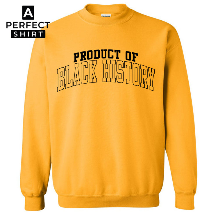 Product of Black History Unisex Sweatshirt-clothing and culture-shop here at-A Perfect Shirt