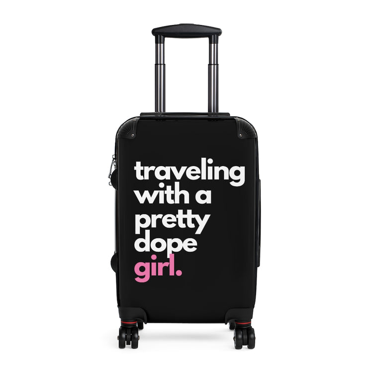 Pretty Dope Girl Suitcase-clothing and culture-shop here at-A Perfect Shirt