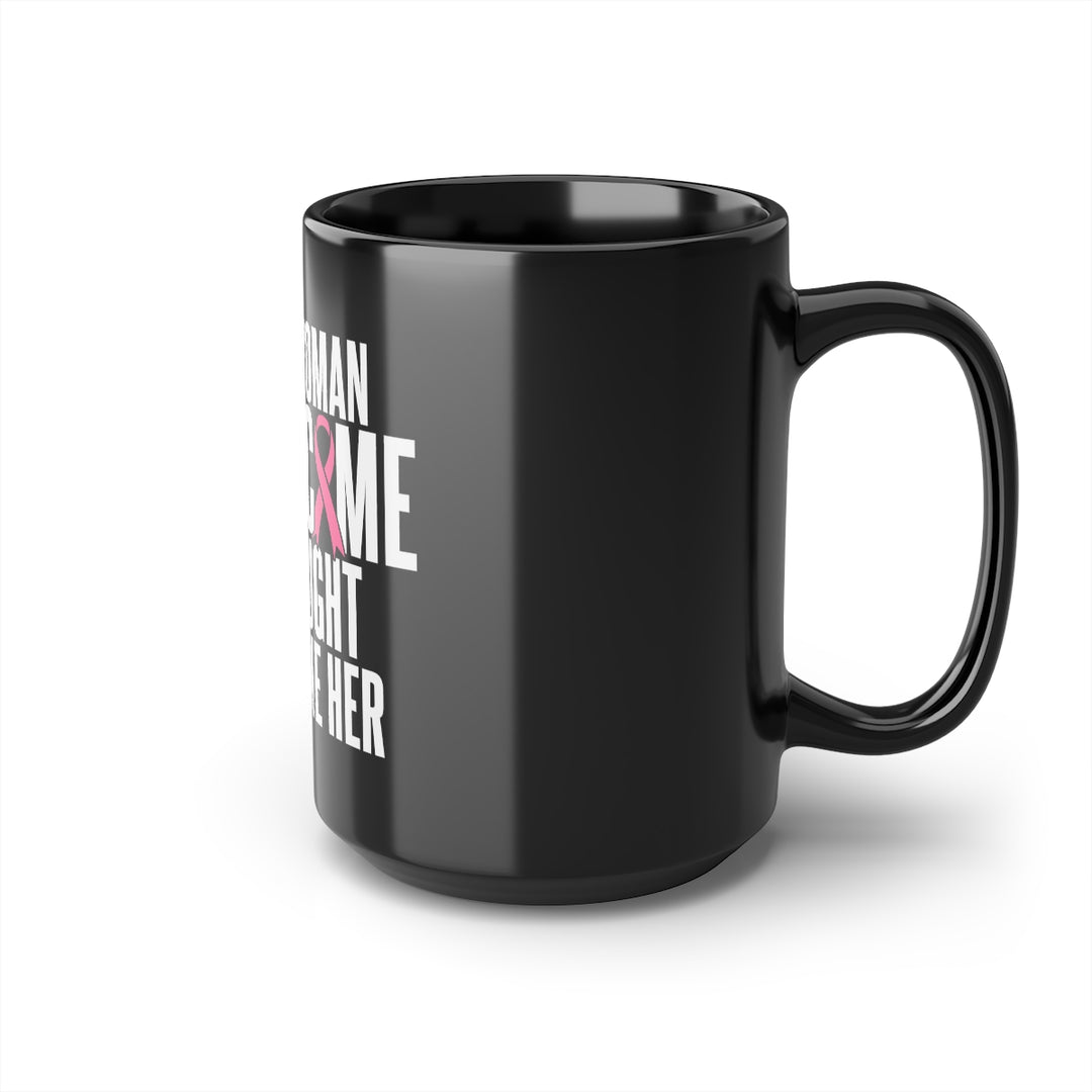 I Love The Women I've Become Because I Fought To Become Her Black & Pink Mug, 15oz-clothing and culture-shop here at-A Perfect Shirt