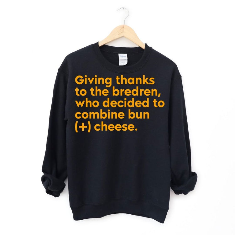Give Thanks Bun & Cheese Unisex Crew Sweatshirt-clothing and culture-shop here at-A Perfect Shirt