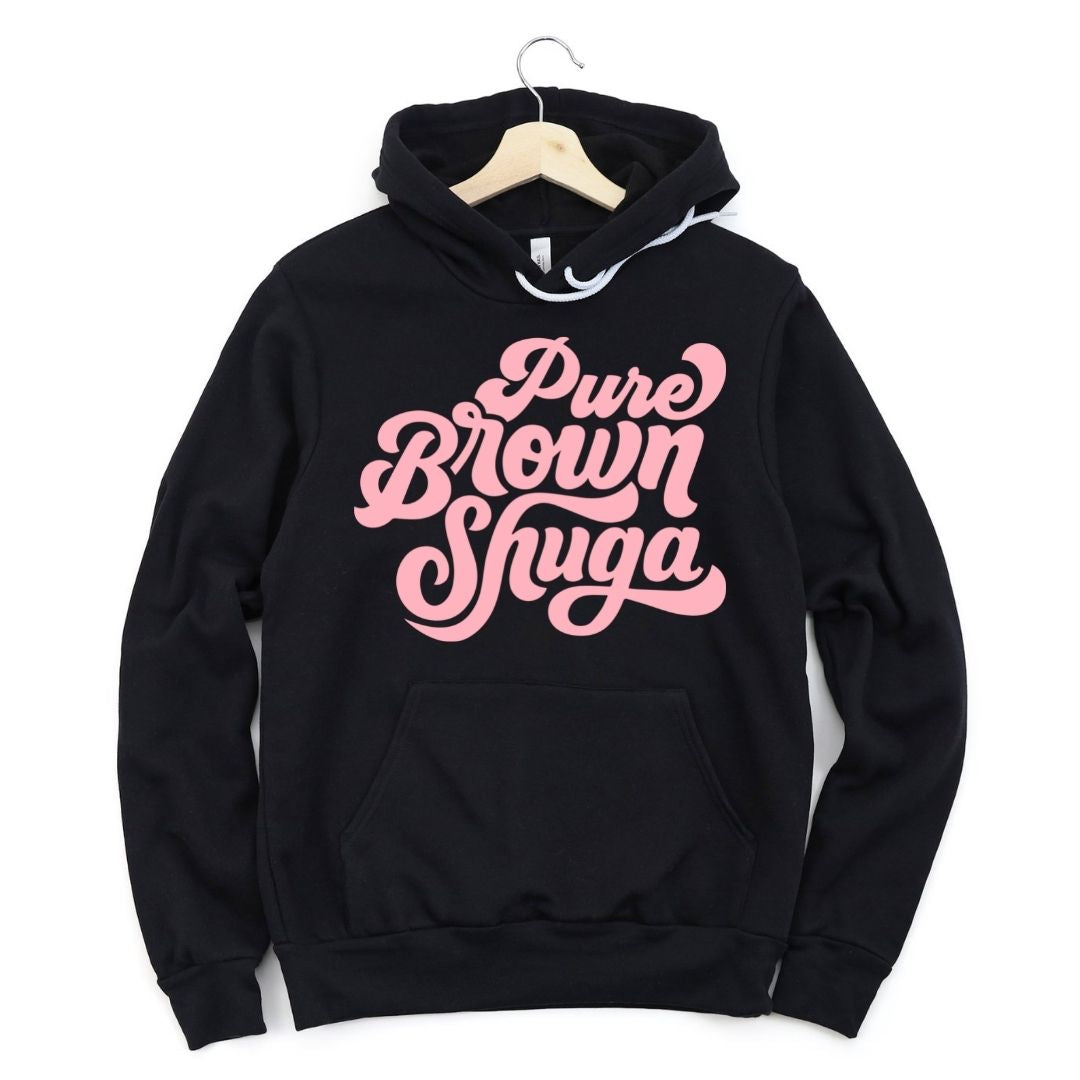 Pure Brown Shuga Hoodie-clothing and culture-shop here at-A Perfect Shirt