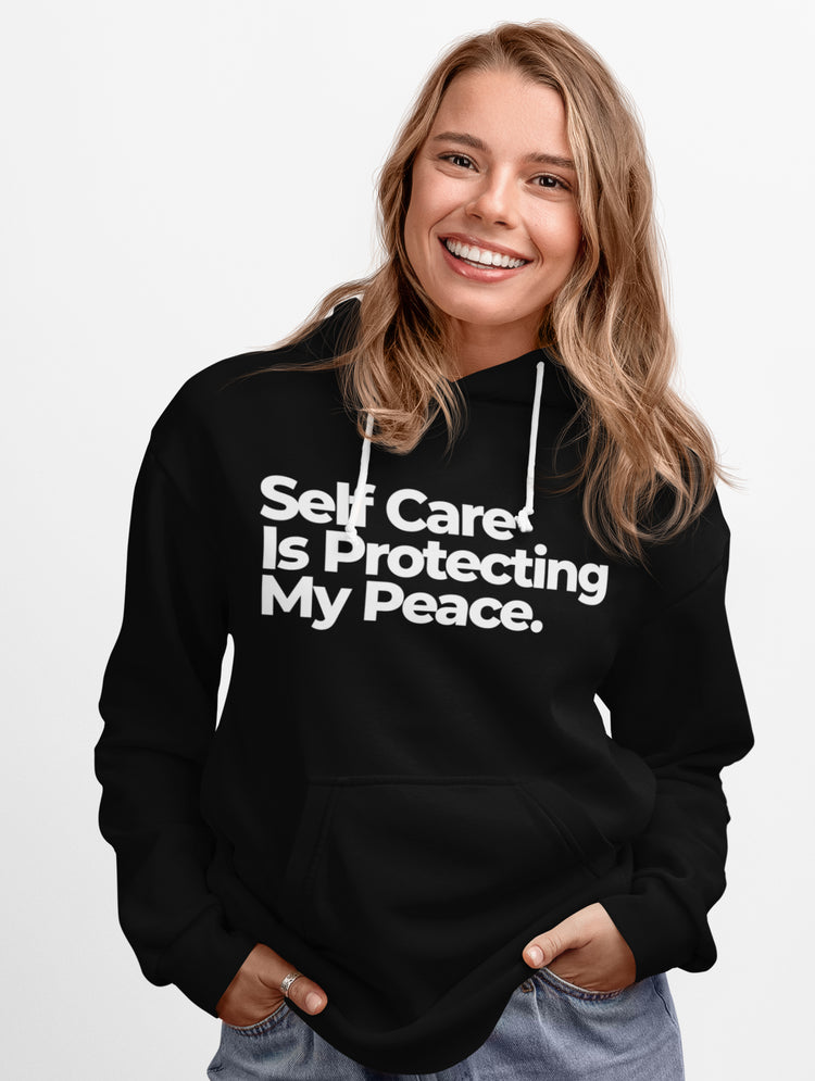 Self Care Is Protecting My Peace Hoodie-clothing and culture-shop here at-A Perfect Shirt